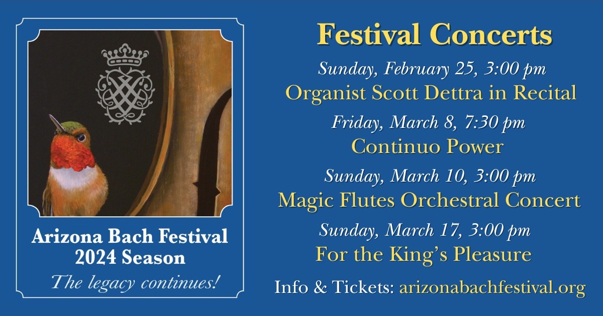 2024 Festival Tickets Arizona Bach Festival